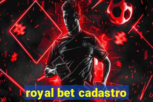 royal bet cadastro